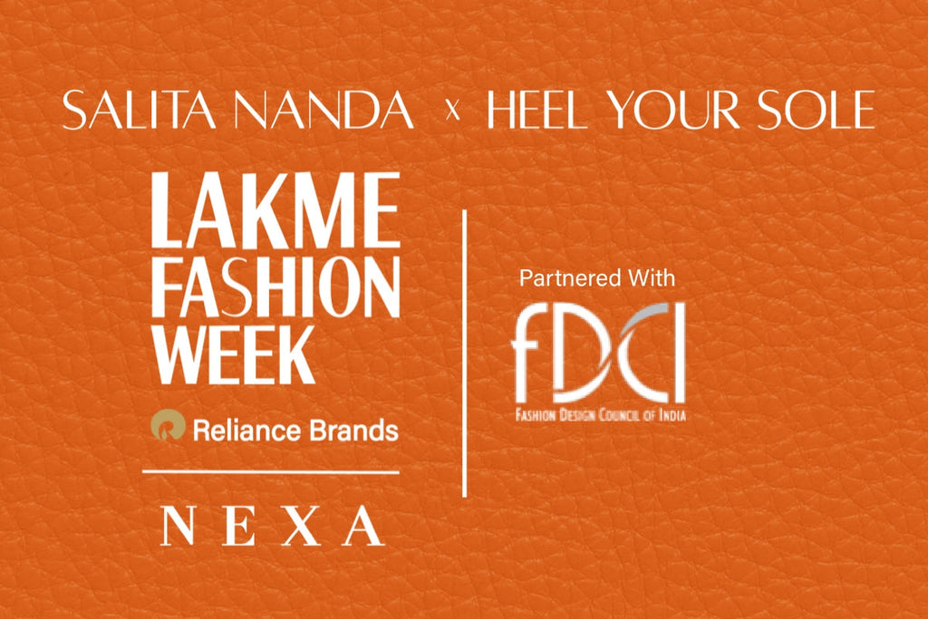 Heel Your Sole x Salita Nanda @ Lakme Fashion Week SS24